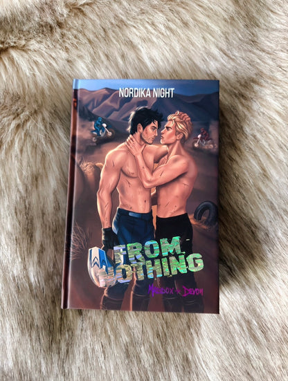 From Nothing 1 & 2 by Nordika Night